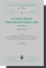 Il codice penale per il Regno d'Italia (1930). Codice Rocco