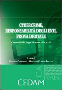 Cybercrime, responsabilità degli enti, prova digitale. Commento alla Legge 18 marzo 2008, n. 48 - Giuseppe Corasaniti - copertina
