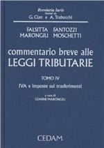 Commentario breve alle leggi tributarie. Vol. 4: IVA e imposte sui trasferimenti
