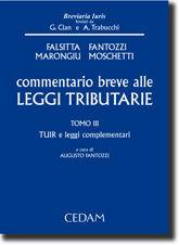 Libro Commentario breve alle leggi tributarie. Vol. 3: TUIR e leggi complementari 