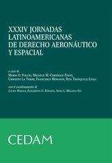 Libro Treinta y cuatro jornadas latinoamericanas de derecho aeronàutico y espacial (Sassari, 3-7 maggio 2010) 