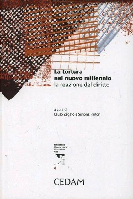 La tortura del nuovo millennio la reazione del diritto - copertina