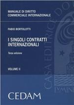 Manuale di diritto commerciale internazionale. Vol. 2: I singoli contratti internazionali