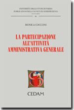 La partecipazione all'attività amministrativa generale