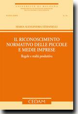Libro Il riconoscimento normativo delle piccole e medie imprese Maria Alessandra Stefanelli