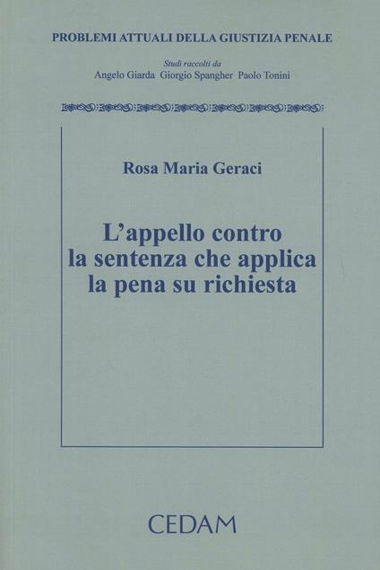 L'appello contro la sentenza che applica la pena su richiesta - M. Rosa Geraci - copertina