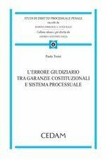 Libro L'errore giudiziario tra garanzie costituzionali e sistema processuale Paolo Troisi