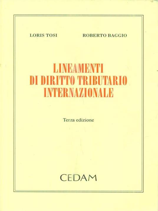 Lineamenti di diritto tributario internazionale - Loris Tosi,Roberto Baggio - 4