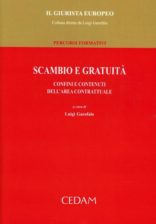 Scambio e gratuità. Confini e contenuti dell'area contrattuale - copertina