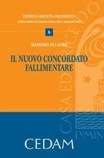 Libro Il nuovo concordato fallimentare Massimo Di Lauro