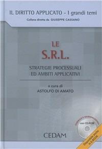Le S.R.L. Strategie processuali e ambiti applicativi. Con CD-ROM - copertina