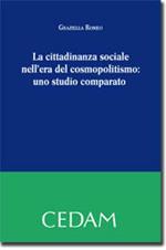La cittadinanza sociale nell'era del cosmopolitismo. Uno studio comparato