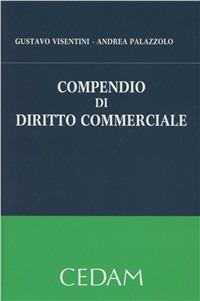 Compendio di diritto commerciale - Gustavo Visentini,Andrea Palazzolo - copertina