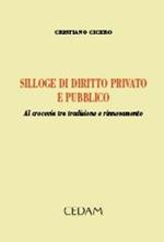 Silloge di diritto privato e pubblico