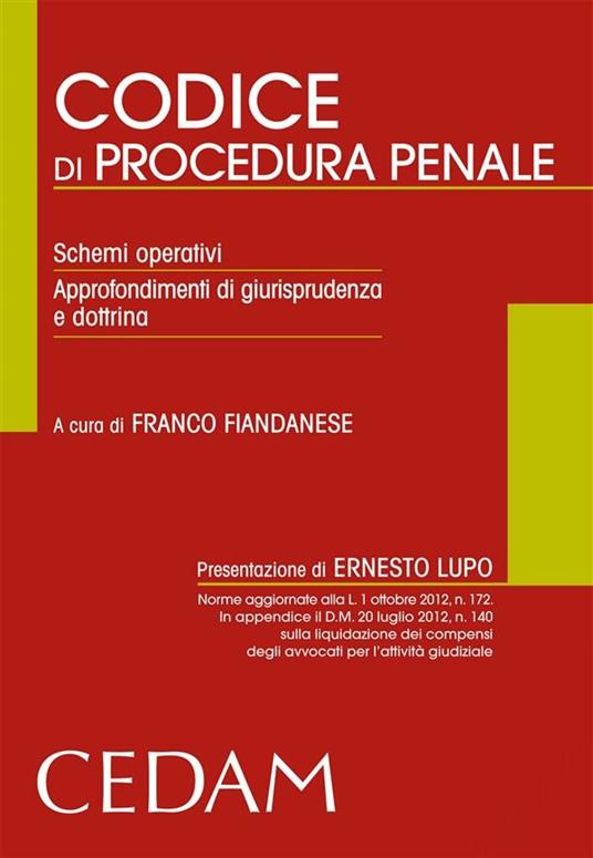 Codice di procedura penale. Schemi operativi. Approfondimenti di giurisprudenza e dottrina - Franco Fiandanese - ebook