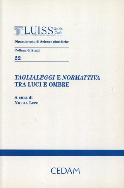 Taglialeggi e normativa tra luci e ombre - copertina