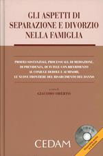 Gli aspetti di separazione e divorzio nella famiglia. Con CD-ROM