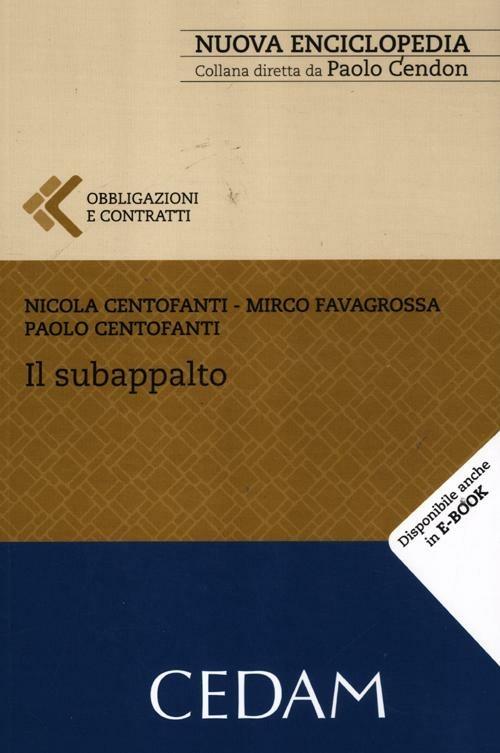 Il subappalto - Nicola Centofanti,Mirco Favagrossa,Paolo Centofanti - copertina