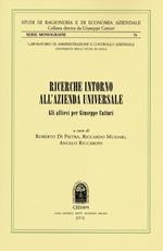 Ricerche intorno all'azienda universale. Gli allievi per Giuseppe Catturi