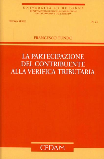 La partecipazione del contribuente alla verifica tributaria - Francesco Tundo - copertina