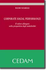 Corporate social perfomance. Il valore allargato nella prospettiva degli stakeholder