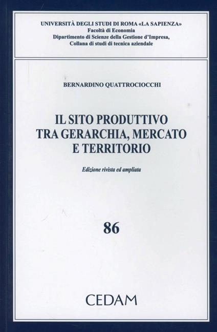 Il sito produttivo tra gerarchia, mercato e territorio - Bernardino Quattrociocchi - copertina