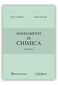 Fondamenti di chimica - Rino A. Michelin,Andrea Munari - copertina
