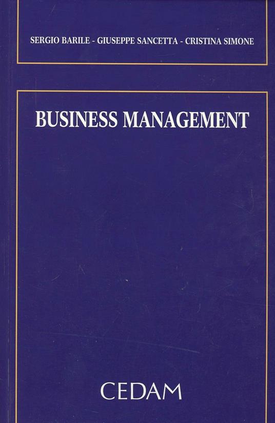 Business management - Sergio Barile,Giuseppe Sancetta,Cristina Simone - copertina