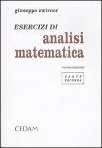Esercizi e complementi di analisi matematica. Vol. 2 - Giuseppe Zwirner - copertina