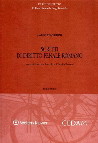 Scritti di diritto penale romano. Vol. 1 - Carlo Venturini - copertina