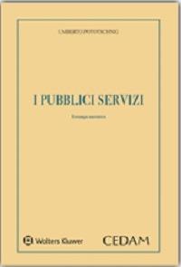 I pubblici servizi (rist. anast.) - Umberto Pototschnig - copertina