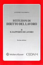 Istituzioni di diritto del lavoro. Vol. 2: Il rapporto di lavoro