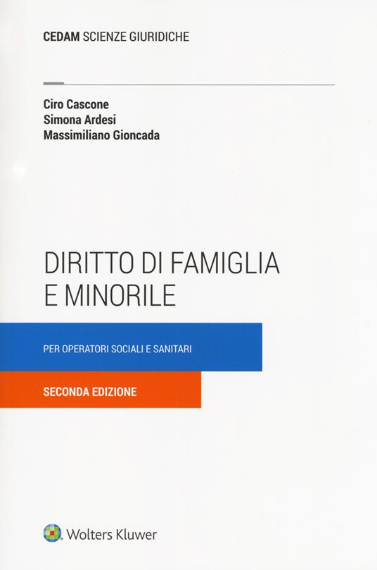 Diritto di famiglia e minorile per operatori sociali e sanitari - Ciro Cascone,Simona Ardesi,Massimiliano Gioncada - copertina