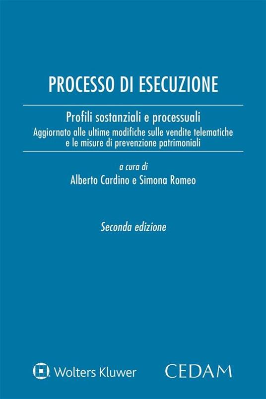Processo di esecuzione. Profili sostanziali e processuali - Alberto Cardino,Simona Romeo - ebook