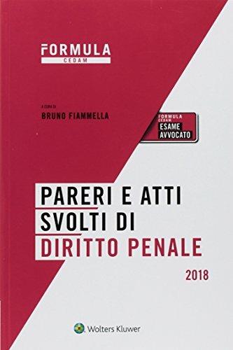 Pareri e atti svolti di diritto penale. Per l'esame di avvocato - copertina