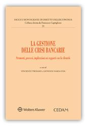 La gestione delle crisi bancarie. Strumenti, processi, implicazioni nei rapporti con la clientela - copertina
