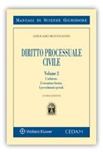 Manuale di diritto processuale civile. Vol. 2: L'arbitrato. L'esecuzione forzata. I procedimenti speciali