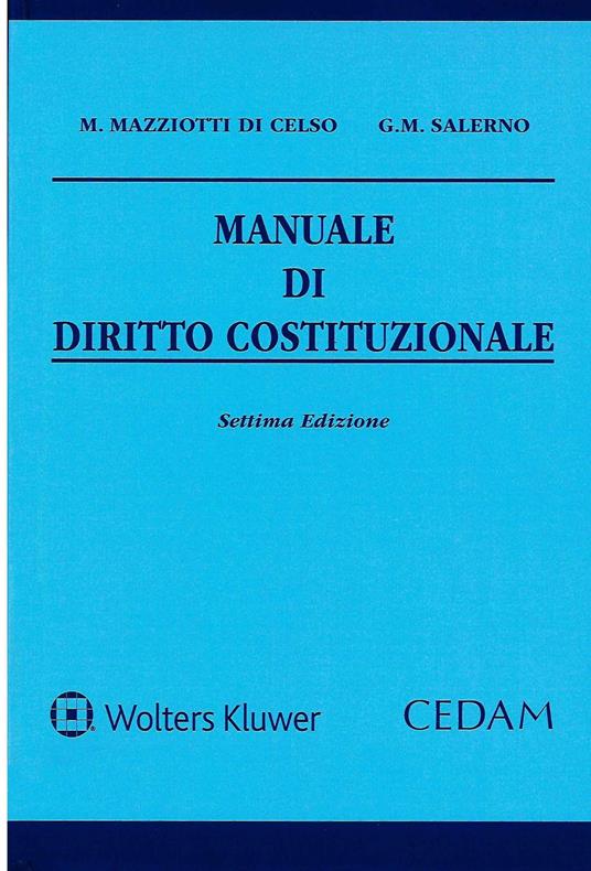 Manuale di diritto costituzionale - Manlio Mazziotti Di Celso,Giulio Maria Salerno - copertina