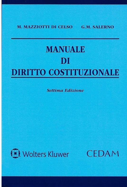 Manuale di diritto costituzionale - Manlio Mazziotti Di Celso,Giulio Maria Salerno - copertina