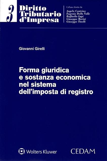 Forma giuridica e sostanza economica nel sistema dell'imposta di registro - Giovanni Girelli - copertina