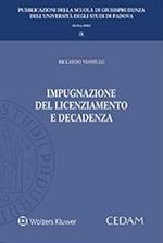 Impugnazione del licenziamento e decadenza