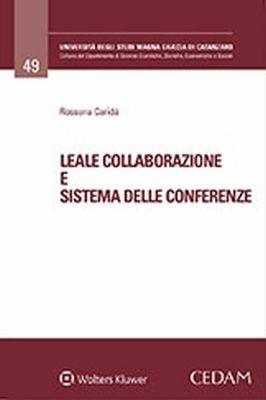 Leale collaborazione e sistema delle conferenze - Rossana Caridà - copertina