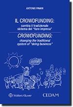 Il crowdfunding: cambia il tradizionale sistema del «fare impresa». Ediz. bilingue