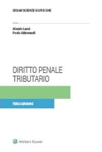 Diritto penale tributario - Alessio Lanzi,Paolo Aldrovandi - copertina