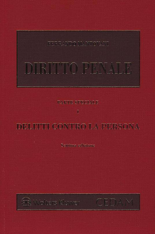 Diritto penale. Parte speciale. Vol. 1: Delitti contro la persona - Ferrando Mantovani - copertina