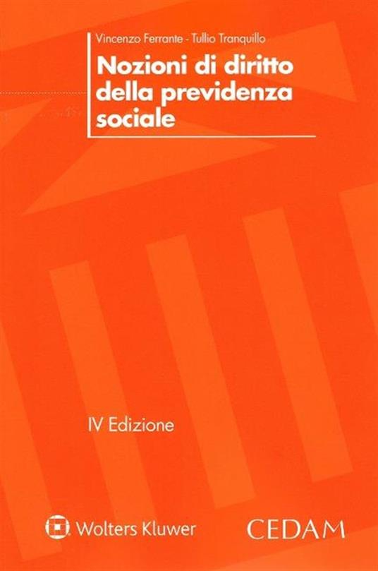 Nozioni di diritto della previdenza sociale - Vincenzo Ferrante,Tullio Tranquillo - copertina
