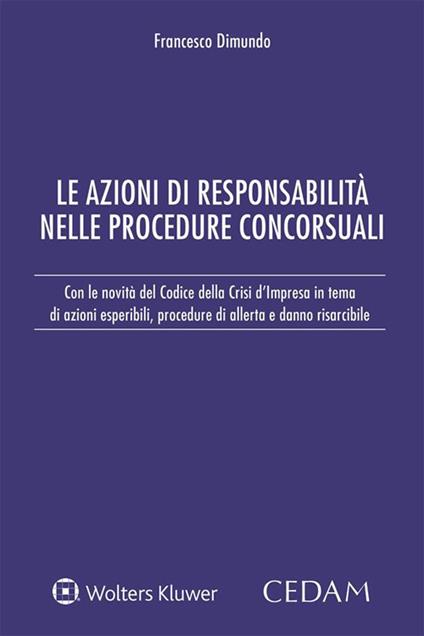 Le azioni di responsabilità nelle procedure concorsuali - Francesco Dimundo - ebook