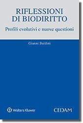 Riflessioni di biodiritto. Profili evolutivi e nuove questioni - Gianni Baldini - copertina