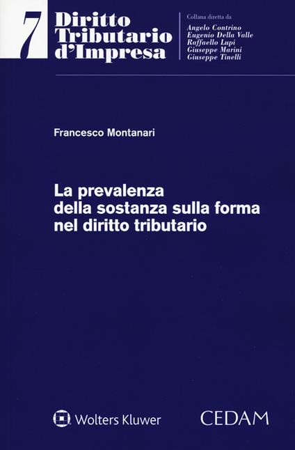 La prevalenza della sostanza sulla forma nel diritto tributario - Francesco Montanari - copertina
