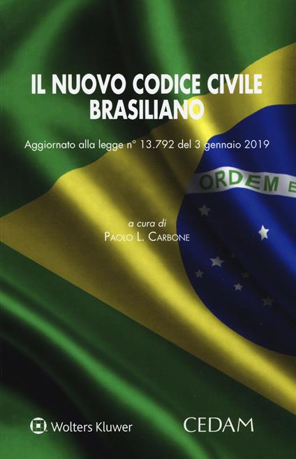 Il nuovo codice civile brasiliano. Aggiornato alla legge n° 13.792 del 3 gennaio 2019 - copertina